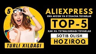 ALIEXPRESS SAYTIDAGI TOP5 TURLI TOVARLAR [upl. by Stokes19]