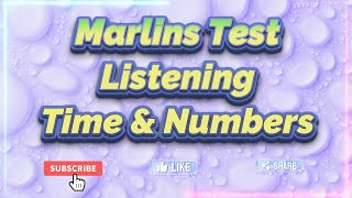 Marlins Test For Seafarer  Listening  Time amp Numbers [upl. by Gussie]