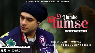 Humko Tumse Pyaar Hai Kitna LYRICS Jubin Nautiyal  Shreya Chaudhry Rocky Khanna  Humko Tumse [upl. by Nilcaj779]