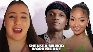 Just Vibes Reaction to SHENSEEA FT WIZKID  Work me out 🥵 [upl. by Dann]