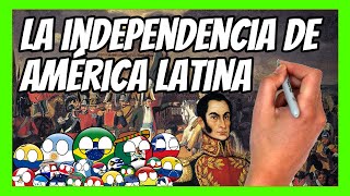 ✅ La INDEPENDENCIA de LATINOAMÉRICA en 15 minutos  ¿Cómo se independizó LATAM [upl. by Cullie]