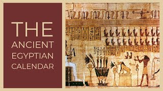 Ancient Egyptian Calendar [upl. by Leland736]