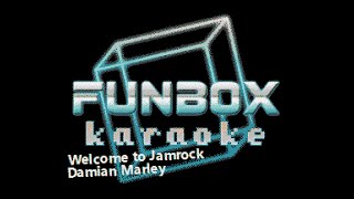 Damian Marley  Welcome to Jamrock Funbox Karaoke 2005 [upl. by Akiret]