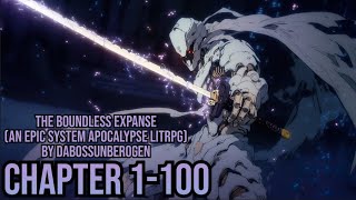 The Boundless ExpanseAn Epic System Apocalypse LitRPG Chapter 1100 LitRPG RoyalRoad Audiobook [upl. by Aninay39]