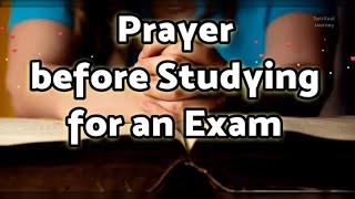 Prayer Before Studying for an Exam  Exam Prayer for Students [upl. by Bunce848]