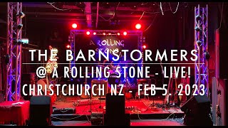 The Barnstormers  A Rolling Stone Live Feb 2023 [upl. by Atiroc810]