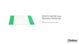 OPSITE INCISE Post Operative Dressings OPSITE INCISE POST OPERATIVE DRESSINGS [upl. by Charis]