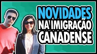 As NOVIDADES para IMIGRAR para o CANADÁ  2016 [upl. by Kylila]