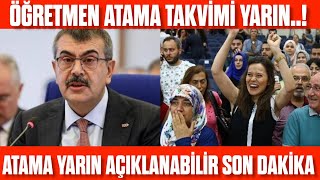 Öğretmen Ataması Yarın SON DAKİKA Açıklanabilir Öğretmen ataması takvimi 2024 [upl. by Hebel]