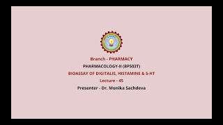 PharmacologyII  Bioassay of Digitalis Histamine amp 5HT  AKTU Digital Education [upl. by Ylrae803]