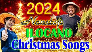 ILOCANO CHRISTMAS SONGS WALTZ 2024 🌲🌲Super Ilocano Christmas Non Stop Medley 🎅🤶 [upl. by Ellivnarg]