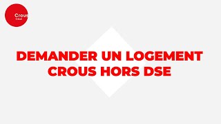 Demander un logement Crous hors DSE [upl. by Sirromed]