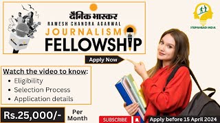 Dainik Bhaskar Journalism Fellowship  25000 Month  Know More and Apply [upl. by Nedyarb]