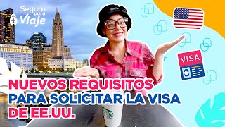 🔴 ATENCIÓN Nuevos requisitos para la VISA a 🇺🇸 ESTADOS UNIDOS  2023 [upl. by Annel]