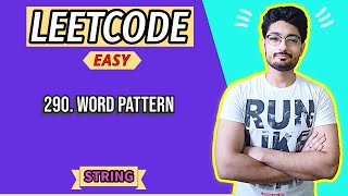 290 Word Pattern  LEETCODE EASY  STRING [upl. by Ydnahs]