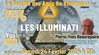 conférence  quotLES ILLUMINATIquot par Pierre Yves Beaurepaire [upl. by Romito]