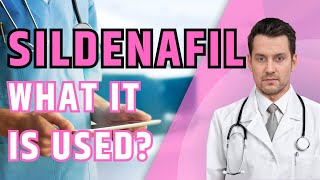 SILDENAFIL  What it is used for when and how to take sildenafil [upl. by Idahs190]