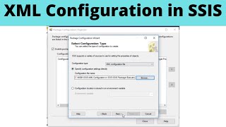 55 XML Configuration in SSIS [upl. by Roxine]