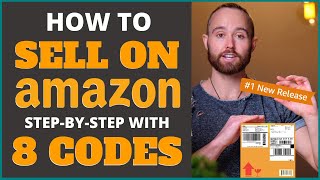 How to Sell on Amazon 2022  ALL Amazon FBA Barcodes Explained  How to Add Product on Amazon 2021 [upl. by Nwaf92]