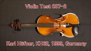 Violin test 0072 Karl Hofner KH62 1999 Germany [upl. by Pretrice]