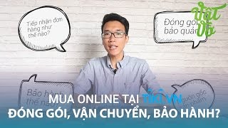 Vật Vờ Mua hàng online trên Tikivn được đóng gói vận chuyển bảo hành thế nào [upl. by Pierce]