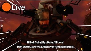 🟠 LIVE DaFuqBoom By  Skibidi Toilet New  Episodes 77 Part 1 Leaks Spoilers of Secret [upl. by Adihahs]