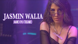 Jasmin Walia  Sak Noel  Jaane Kyu TOCAME Remix Video [upl. by Brenna]