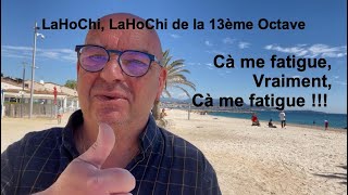 LaHoChi LaHoChi 13 Fatigué En quête de lEnergie perdue [upl. by Atteras]