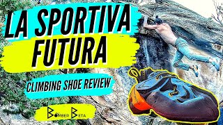 La Sportiva FUTURA Review  Same Last as Solution Skwama Miura NO EDGE [upl. by Ollopa]