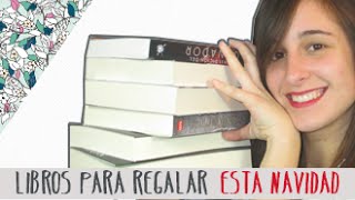 Libros para regalar esta Navidad [upl. by Haldes]