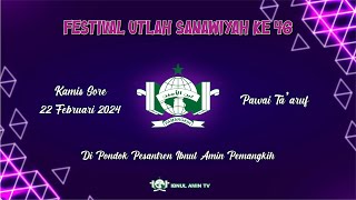 UTLAH SANAWIYAH KE46 TAHUN 2024 DI PONDOK PESANTREN IBNUL AMIN PEMANGKIH PAWAI TAARUF [upl. by Atiugram915]