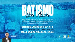 AO VIVO  Batismo nas Águas AD Central  010924 [upl. by Ahsrop]