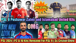 PSL 2024  PZ amp IU Kits Revealed For PSL 9  PSL 9 Peshawar Zalmi and Islamabad United Kits [upl. by Mikal21]