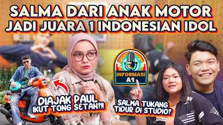 SALMA DARI ANAK MOTOR LANGSUNG JADI JUARA 1 INDONESIAN IDOL  INFORMASI A1 [upl. by Adnana]