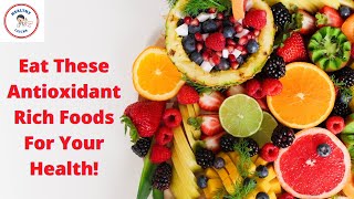 10 High Antioxidant Foods For AntiAging [upl. by Dorehs]