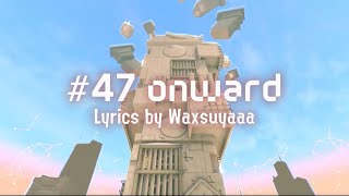 47 ONWARD  Fan Lyrics and AMV  Splatoon 3 Side Order [upl. by Doehne]