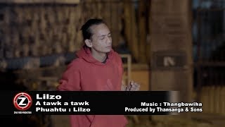 LILZO  A TAWK A TAWK OFFICIAL MUSIC VIDEO [upl. by Nirret]