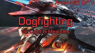 Arrow Knife Fights in Star Citizen 323 EPTU AC starcitizen pvp dogfight [upl. by Eziechiele992]