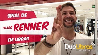 Sinal de LOJAS RENNER em Libras com DuoLibras [upl. by Naujad]