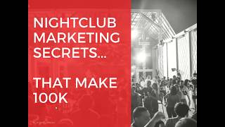 Nightclub Marketing Secrets That Make 100k See Proof [upl. by Lleznod]