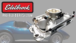 Edelbrock ProFlo 4 Fuel Injection System Retrofit [upl. by Esalb200]