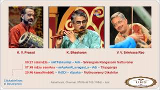 K Bhaskaran  Carnatic Flute concert  nATTakkurinji mAyAmALavagauLa thODi  Rangasamy Nattuvanar [upl. by Uuge454]