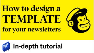 Newsletter template design in Mailchimp  Indepth tutorial [upl. by Nylasor]