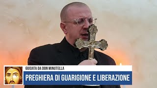 PREGHIERA DI LIBERAZIONE E GUARIGIONE [upl. by Mehcanem]