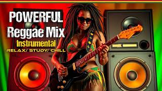 ✅ Powerful Reggae Blues Fusion Mix Relax Study Chill Instrumentals Reggae Music No Vocals [upl. by Roban]