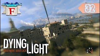 LA TYROLIENNE DE LINFINI   Dying Light  Episode 32 [upl. by Tristan]