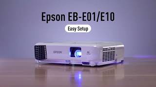 Epson EBE01 amp EBE10 projectors easy set up guide [upl. by Tamsky415]