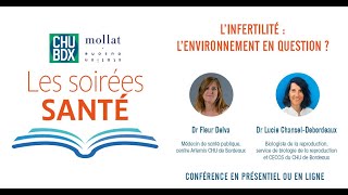 Soirée santé  Linfertilité  lenvironnement en question [upl. by Cindi]