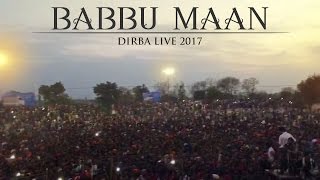 Babbu Maan  Dirba Live 2017 [upl. by Johm]