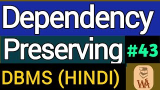 Functional Dependency Preservation  functional dependency preservation example  DBMS lectures 43 [upl. by Ariay]